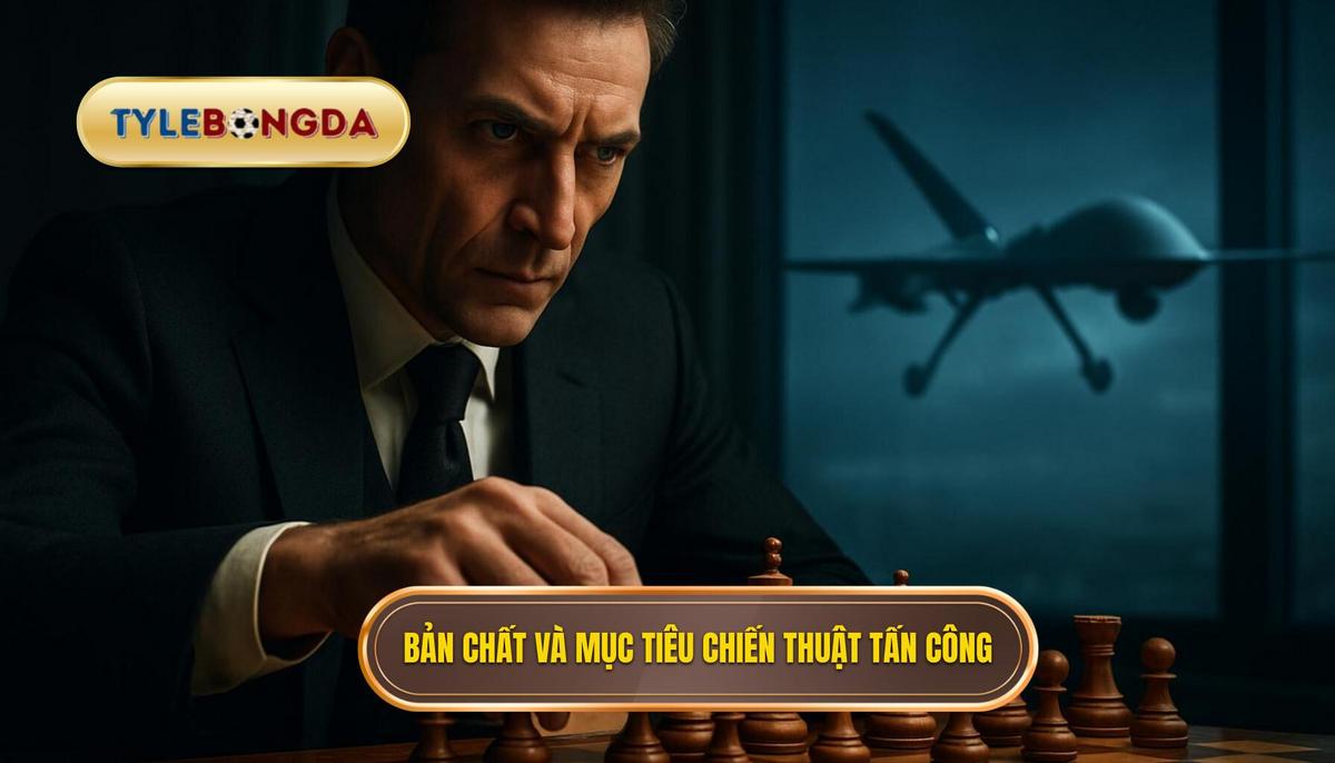 Bản chất và Mục tiêu của Chiến thuật Tấn công Biên