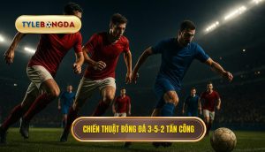 Chiến thuật bóng đá 3-5-2 tấn công