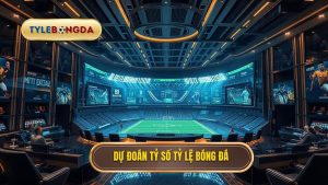 Dự đoán tỷ số bóng đá