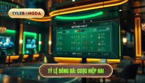 cược hiệp hai